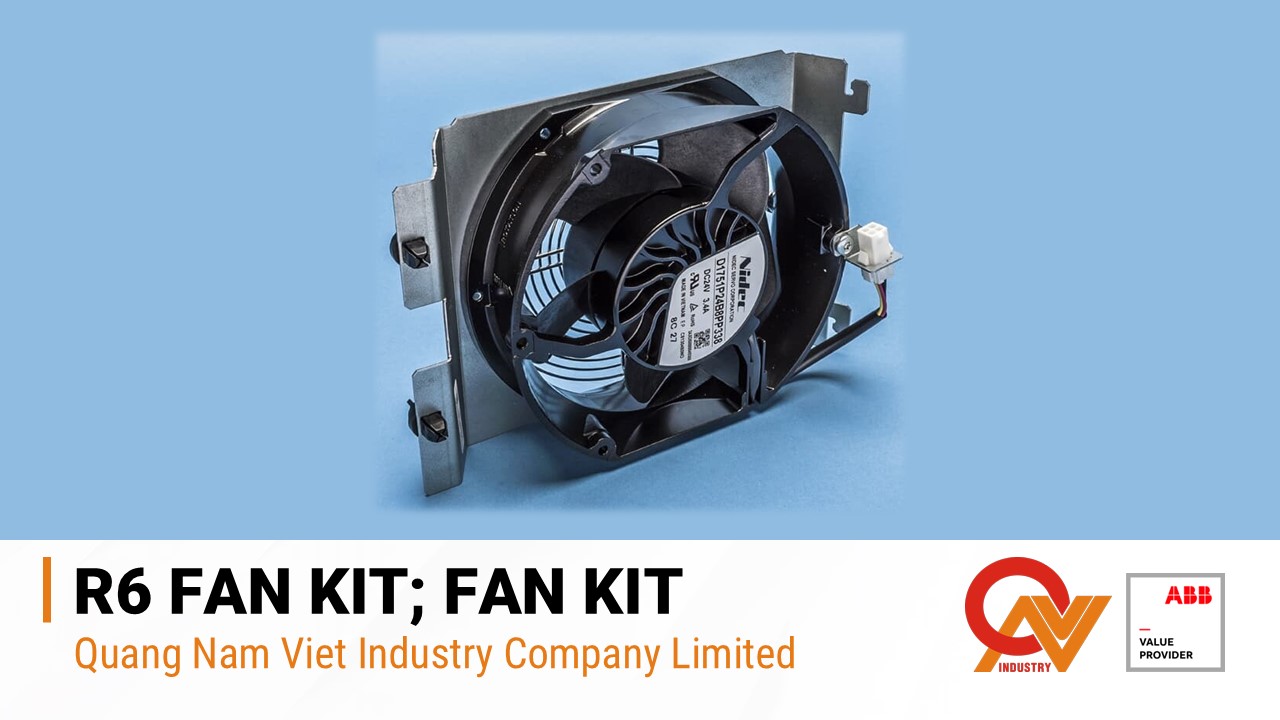 Int Kit Fan R6 FAN KIT; FAN KIT - CÔNG TY TNHH CÔNG NGHIỆP QUANG NAM VIỆT